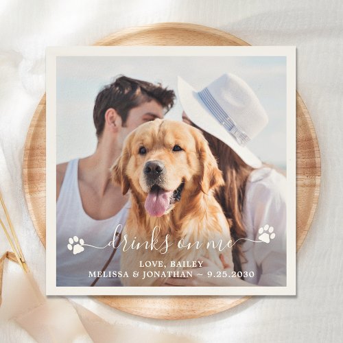 Personalized Photo Drinks On Me Dog Pet Wedding Napkins