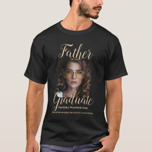 Personalized Photo Father Of The Graduate T_Shirt