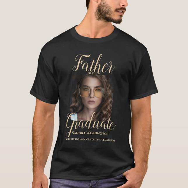 Personalized Photo Father Of The Graduate T-Shirt (Front)