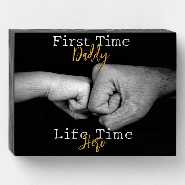 Personalized Photo First Time Daddy Lifetime Hero  Wooden Box Sign (Front Horizontal)