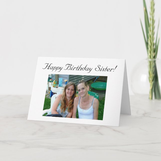 Personalized Photo Happy Birthday to my Sister Card (Front)
