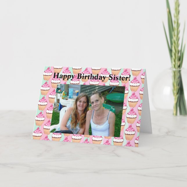 Personalized Photo Happy Birthday to my Sister Card (Front)