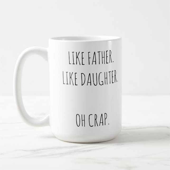 Personalized Photo Like Father Like daughter, son Coffee Mug (Left)
