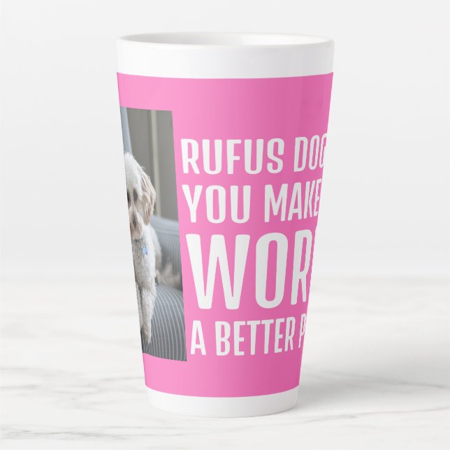 Personalized Photo Make the World a Better Place Latte Mug (Front)