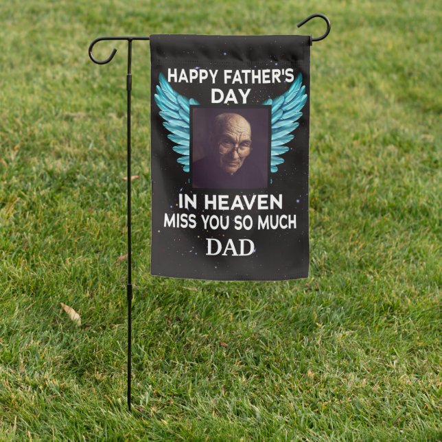 Personalized Photo Memorial Father's Day in Heaven Garden Flag (In SItu)