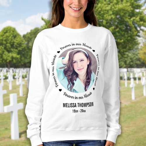 Personalized Photo Memorial Forever in our Hearts Sweatshirt