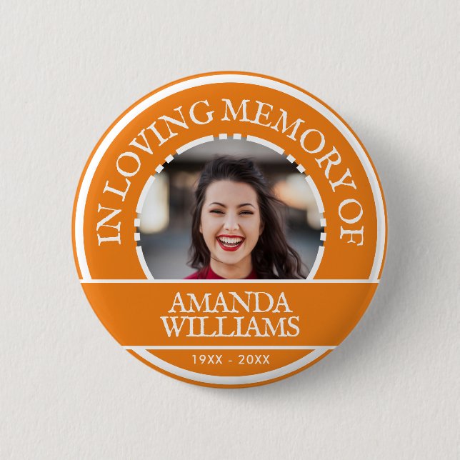 Personalized Photo Modern Memorial Orange Button (Front)