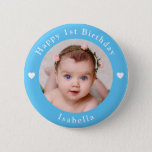 Personalized Photo, Name, Age Birthday Baby Blue Button<br><div class="desc">Adorable personalized photo,  name and age birthday baby blue button.</div>