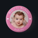 Personalized Photo, Name And Age Birthday Pink Button<br><div class="desc">Adorable personalized photo,  name and age birthday pink button.</div>