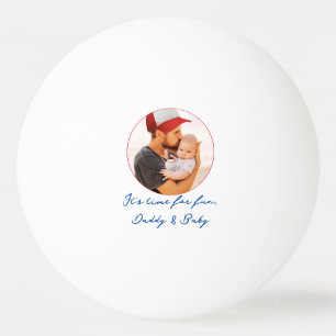 Personalized Photo & Names Daddy Baby Gift Ping Pong Ball