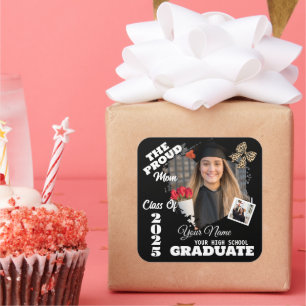 Personalized Photo, Proud Mom of a 2025 Graduate Square Sticker