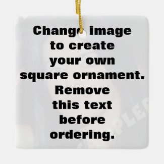 Personalized photo square ornament. Make your own! Ceramic Ornament
