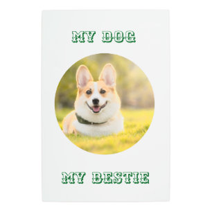 Personalized Photo Template for My Dog - My Best Metal Print