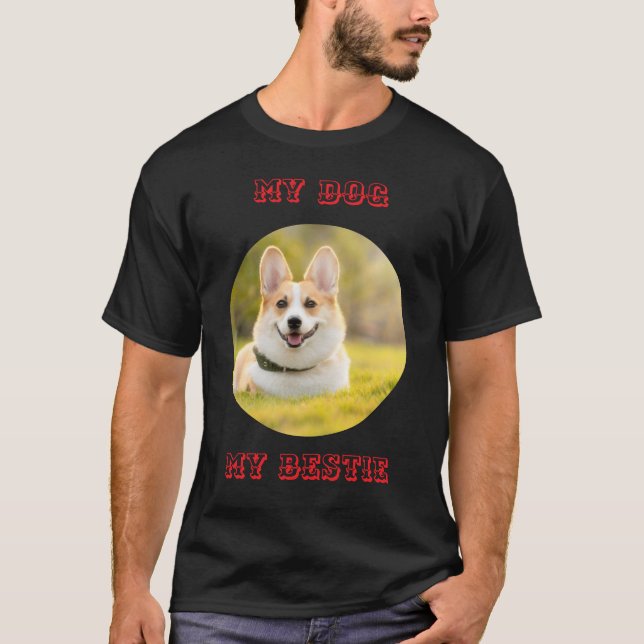 Personalized Photo Template for My Dog - My Best T-Shirt (Front)