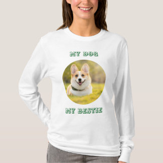 Personalized Photo Template for My Dog - My Best T-Shirt