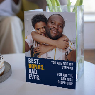 Personalized Photo The Dad That Stepped Up Card