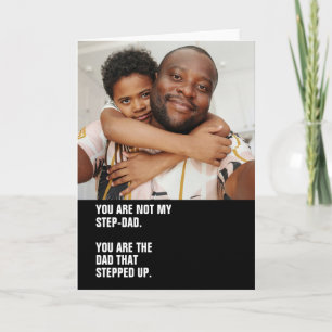 Personalized Photo The Dad That Stepped Up Card