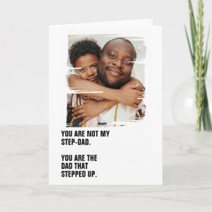 Personalized Photo The Dad That Stepped Up Card