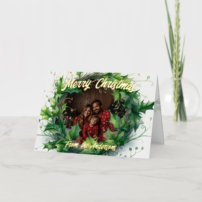 Personalized Photo Watercolor Holly Wreath Foil Greeting Card (Front)