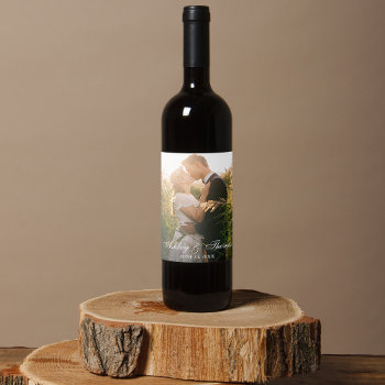 Personalized Photo Wedding Wine Label by HappyMemoriesPaperCo at Zazzle