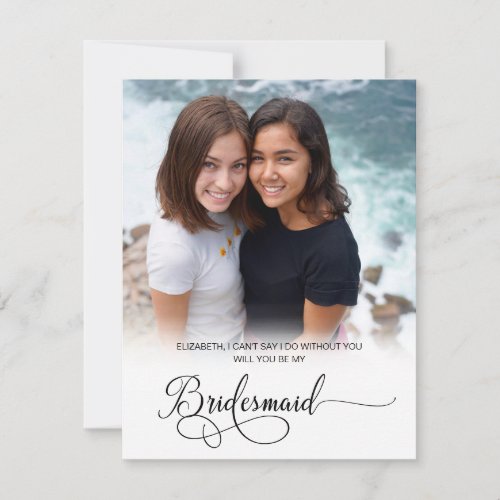 Personalized Photo Will You Be My Bridesmaid Card