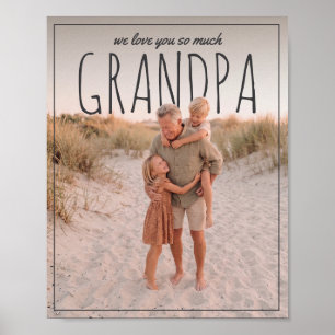 Personalized PhotoPop We Love You So Much Grandpa Poster