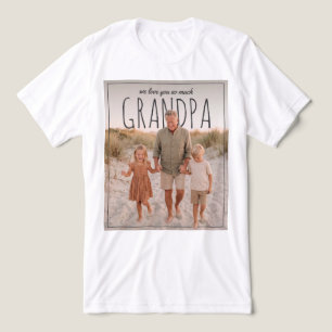 Personalized PhotoPop We Love You So Much Grandpa Tri-Blend Shirt