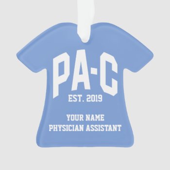 Personalized Physician Assistant Pa-c Ornament by ModernDesignLife at Zazzle
