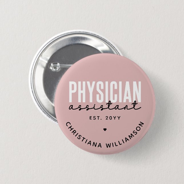 Personalized Physician Assistant PA Graduation Button (Front & Back)