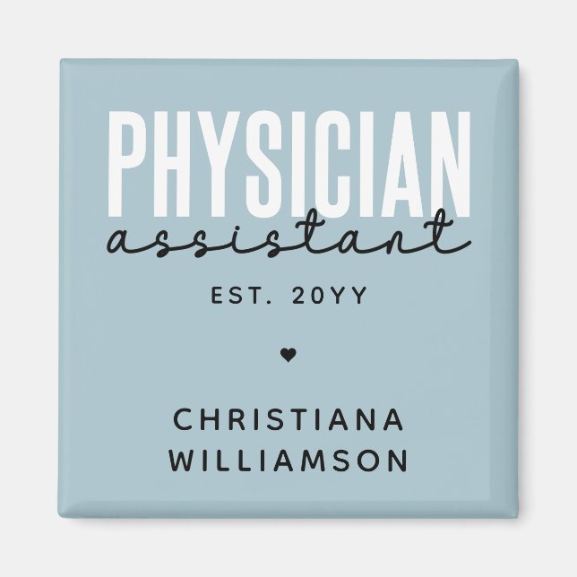 Personalized Physician Assistant PA Graduation Magnet (Front)