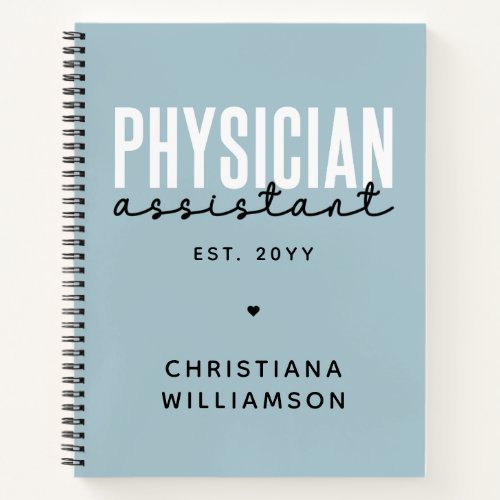Personalized Physician Assistant PA Graduation Notebook