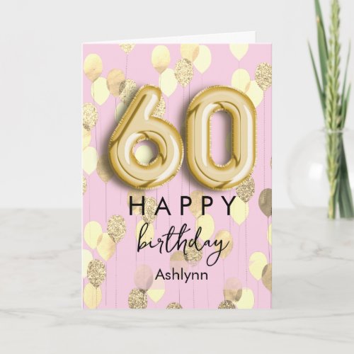 Personalized Pink and Gold Balloons 60th Birthday Card