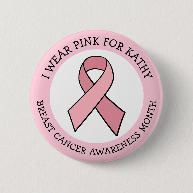 Personalized Pink Breast Cancer Awareness Month  Button (Front)