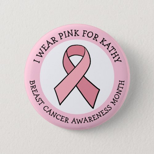 Personalized Pink Breast Cancer Awareness Month  Button