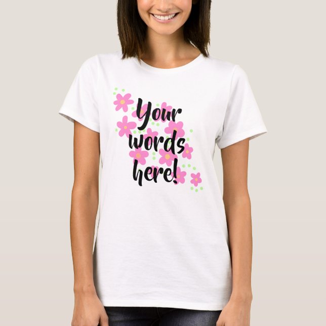 Personalized Pink Flowers Women's T-Shirt (Front)