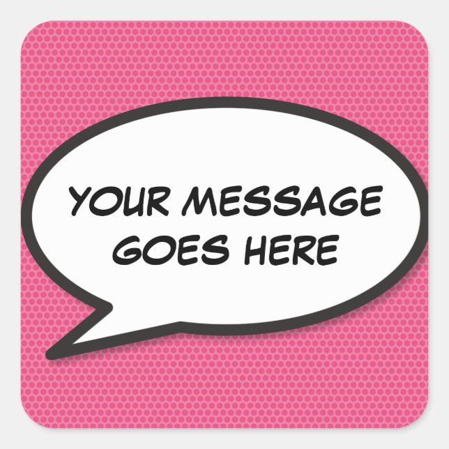 Personalized Pink Fun Speech Bubble Comic Book Square Sticker (Front)