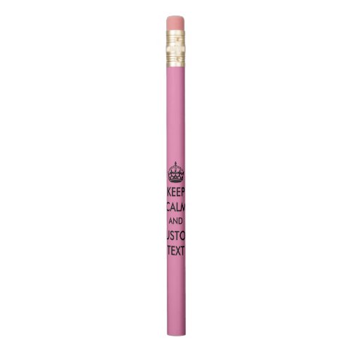 Personalized pink pencils with fun keep calm quote