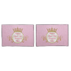 Personalized Pink Princess Pillow Case Set or 1