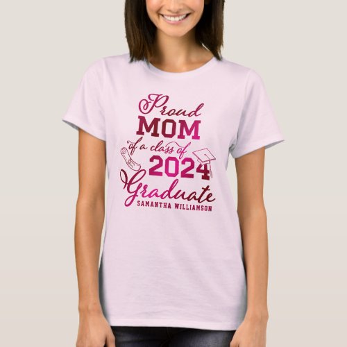 Personalized Pink Proud Mom Of 2023 Graduate T_Shirt