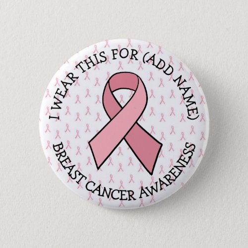 Personalized Pink Ribbon Breast Cancer  Button