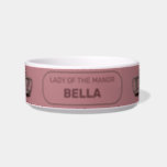 Personalized Pink Royal Crown  Bowl<br><div class="desc">Perfect for your female pet. You will personalize this cute design with the name of your cat or dog. The words Lady of the manor, can be changed. In a dusty rose pink, it will look fabulous at their feeding area. You can also change the top line of text. There...</div>