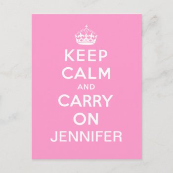 Personalized Pink White Keep Calm And Carry On Postcard by MovieFun at Zazzle
