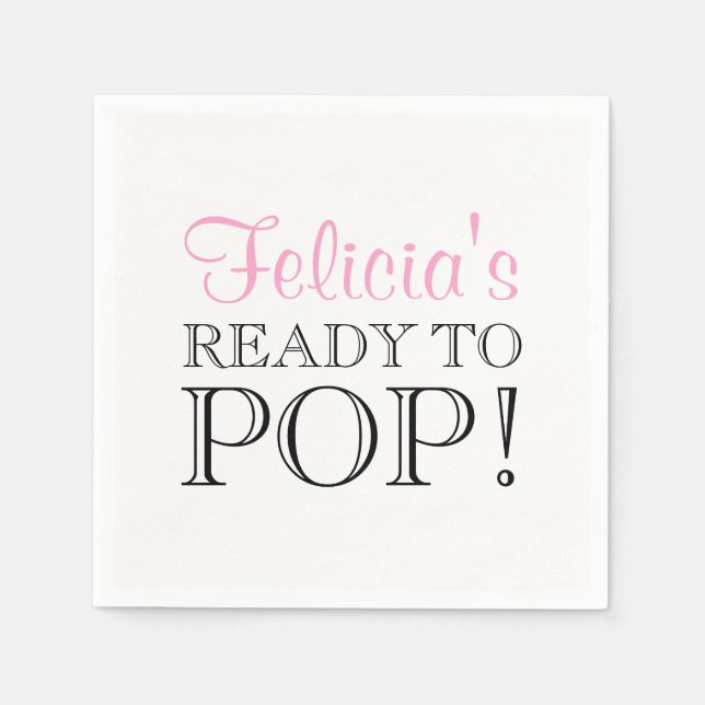 Personalized Pink White READY TO POP Baby Shower Napkins (Front)