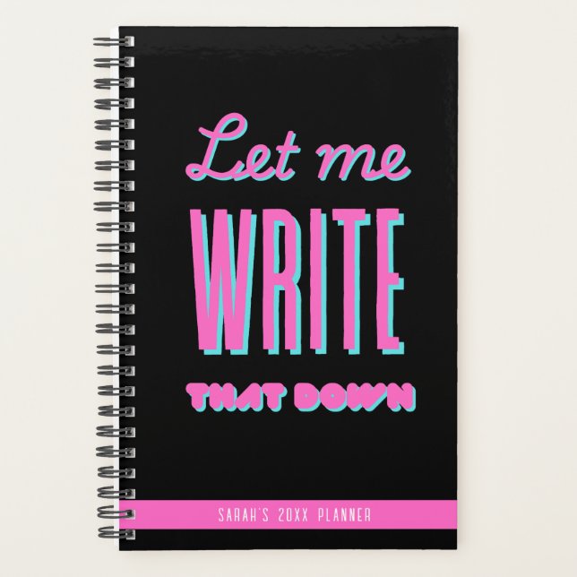 Personalized Planner, Let me write that down black Planner (Front)