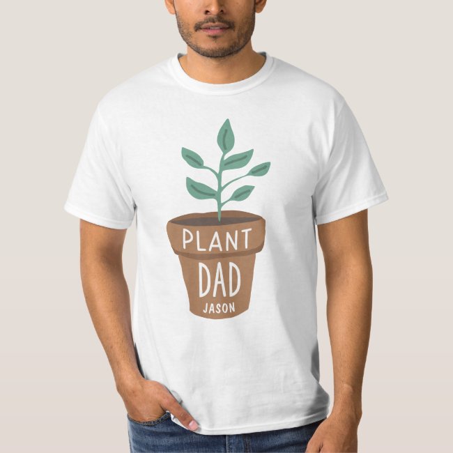 Personalized Plant Dad Gardening T-Shirt