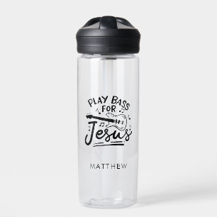 Personalized Play Bass Guitar For Jesus Christian Water Bottle