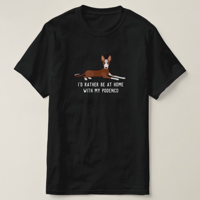 Personalized Podenco Dog Slogan T-Shirt (Design Front)