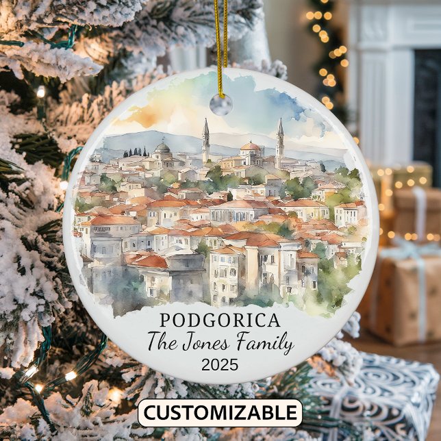 Personalized Podgorica Ornament, Montenegro Gift Ceramic Ornament (Creator Uploaded)