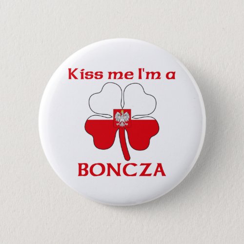 Personalized Polish Kiss Me Im Boncza Pinback Button