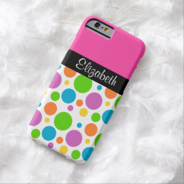 Personalized Polka Dot Pattern Barely There iPhone 6 Case